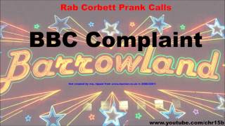 Rab Corbett Prank Calls  BBC Complaint [upl. by Nawuj]