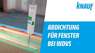 Knauf  Abdichtung für Fenster bei WDVS [upl. by Danila]