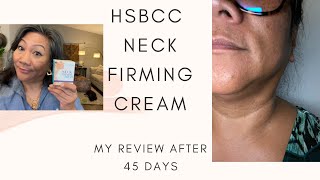 HSBCC Neck Firming Cream Review Aging Gracefully [upl. by Noyart]