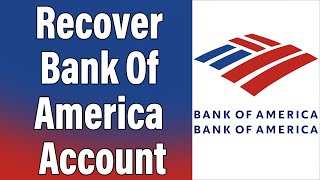 How To Recover Bank Of America Online Banking Account Password  bankofamericacom Passcode Reset [upl. by Adnamra]