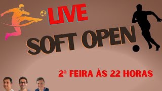 Live Soft Open [upl. by Teece]