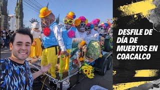 Gran Desfile De Carros Alegóricos Por El Dia De Muertos  COACALCO DE BERRIOZABAL [upl. by Paviour570]