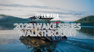 Walkthrough Yamahas 2025 Wake Series [upl. by Jahdal]