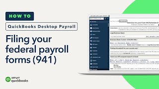 How to file your federal payroll forms 941 with QuickBooks Desktop Payroll Enhanced [upl. by Amiaj]