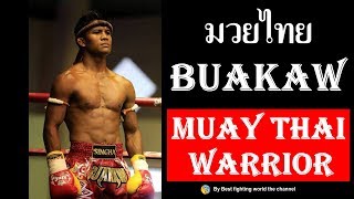 Buakaw ✅ Muay Thai Warrior [upl. by Eulau]