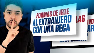 Formas de irte al extranjero con una BECA Omar Llerena [upl. by Nilla]