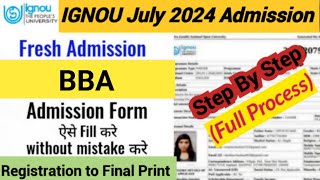 IGNOU BBA Admission Process 2024  IGNOU BBA Admission Form fill up Online July 2024 Full Details [upl. by Nader345]