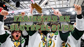 Färjestad BK  Slutspelet 2122 [upl. by Nickolai]