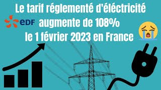 EDF  Le tarif réglementé augmente de 108 au 1 février 2023 [upl. by Ferd]