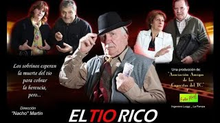 Tráiler quotEl Tio Ricoquot  Vuelve un exito del pueblo luiggense pampeano [upl. by Oicnedurp736]