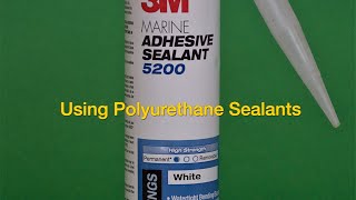 Using Polyurethane Sealants [upl. by Safko]