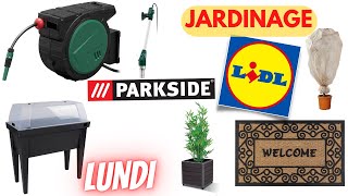 💥 ARRIVAGE LIDL💥 JARDINAGE PARKSIDE  18 avril 2022  18 OFFRES  FRANCE [upl. by Eiramllij]