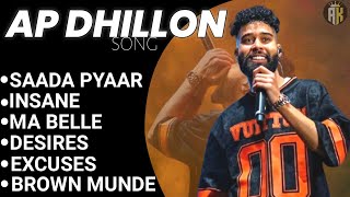 AP Dhillon all Hits songs AP Dhillon mashup saada pyaar  brown munde excuses Adityaa435 [upl. by Anitirhc815]