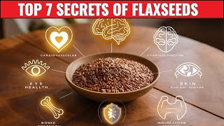 Top 7 Incredible Health Benefits of Flaxseed You Need to Know  Dr Johnson [upl. by Uttica400]