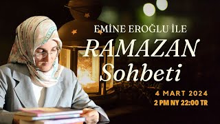 EMİNE EROĞLU İLE RAMAZAN SOHBETİ [upl. by Gniliem]