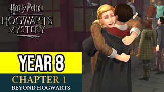 Harry Potter Hogwarts Mystery  Year 8  Chapter 1 BEYOND HOGWARTS [upl. by Enaillil]