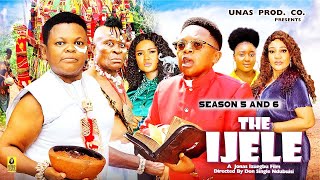 New Movie  IJELE Season 5amp6  Osita Iheme Chinedu Ikedieze  Nigerian Movie 2024 latest Full Movie [upl. by Tilly603]