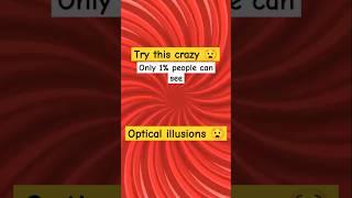 TRY THIS CRAZY OPTICAL ILLUSION😯🤯newillusion opticalillusion bestillusion mindillusion mindset [upl. by Mindy]