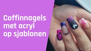 Stap voor stap coffin nagels met acryl [upl. by Notle175]