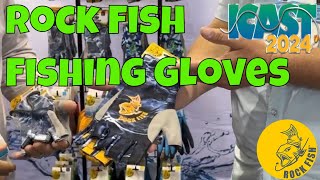 Great Fishing Gloves from Rock Fish ICast 2024 [upl. by Kitchen571]