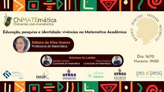 1º ChiMATEmática 3ª Edição  Educação pesquisa e identidade vivências na Matemática Acadêmica [upl. by Sam]