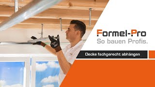 FormelPro Trockenbau Decke fachgerecht abhängen [upl. by Esinek217]