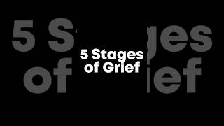 5 Stages of Grief [upl. by Enelyw940]