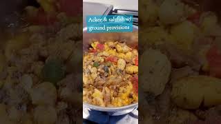 Ackee and saltfish w ground provisions 11824 [upl. by Leodora]