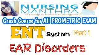 EAR disordersENT SYSTEMPROMETRIC EXAMDHAHAADMOH PREPARATION FOR NURSES 2019CRASH COURSE [upl. by Innus]