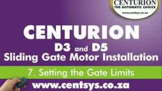 Part 7  Setting the Gate Open amp Closed Limits  CENTURION  D5 and D3 installation [upl. by Ambrosane973]