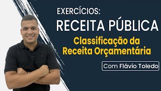 Exercícios de Receita Pública  Classificação da Receita Orçamentária [upl. by Eimaral880]