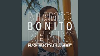 Mi Amor Bonito Remix [upl. by Saltzman449]