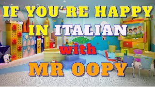 Learn Italian Nursery Rhyme If Youre Happy  Se Sei Felice  Educational Italian music video [upl. by Oratnek889]