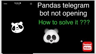 Pandas 🐼 telegram bot not opening solution  Panda 🐼 bot stuck  pandas dogs airdrop [upl. by Mercado]