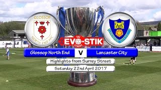 Glossop North End v Lancaster City 220417 [upl. by Janine471]