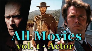 Clint Eastwood  All Movies [upl. by Ingles700]