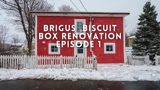 Brigus Biscuit Box Restoration Episode 1 [upl. by Dunkin892]