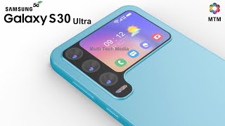 Samsung Galaxy S30 Ultra Launch Date Trailer Camera Release Date Specs Features Specs Concept [upl. by Labannah]