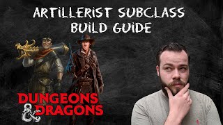 Artillerist Artificer Build Guide in DampD 5e  HDIWDT [upl. by Stefa796]