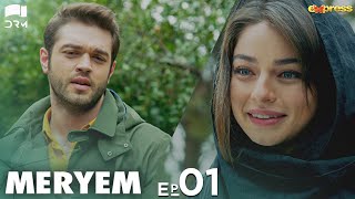 MERYEM  Episode 01  Turkish Drama  Furkan Andıç Ayça Ayşin  Urdu Dubbing  RO1Y [upl. by Blood392]