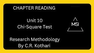 Unit 10 Chi Square Test  Research Methodology by CR Kothari  Chapter Reading [upl. by Leanard502]