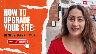 How to Upgrade Your Property Henley Bank Site Tour with Manni Chopra [upl. by Cyd]