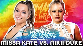 Missa Kate vs Nikii Duke The Ultimate FaceOff  FULL MATCH  Womens Pro Wrestling [upl. by Jun]