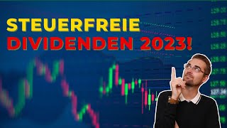 Steuerfreie Dividenden 2023 So nutzt Du das steuerliche Einlagekonto [upl. by Tanitansy]