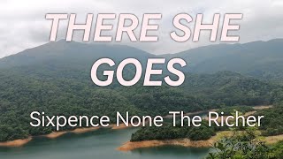 There She Goes  Sixpence None The Richer lyrics [upl. by Germayne]