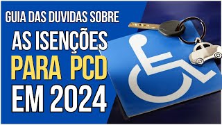 Guia Completo de Isenções para PCD Como Obter IPI ICMS e IPVA [upl. by Aioj858]