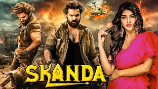 Ram Pothinenis  SKANDA  New Released South Indian Movie In Hindi 2024  Sreeleela  Action Movie [upl. by Creighton]