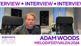 Interview with Adam Woods from Melodifestivalen 2024  Eurovisionfun [upl. by Ardeed289]