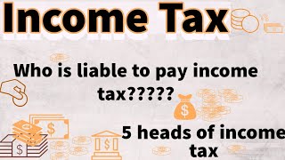 IncomeTax Who is liable to pay income tax  incometax  bcom india youtube [upl. by Aticnemrac918]