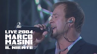 Marco Masini  Il Niente Official video Live 2004 [upl. by Pugh]